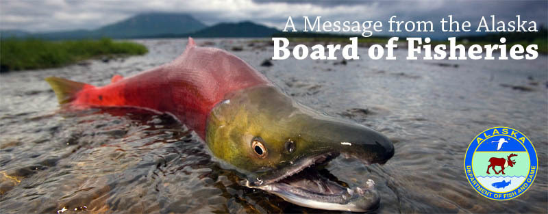 A Message from the Alaska Board of Fisheries