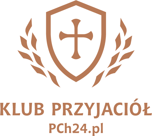 Klub Przyjaciół PCh24.pl