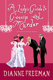 A Lady’s Guide to Gossip and Murder