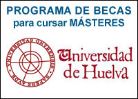 Becas para Másteres Universidad de Huelva