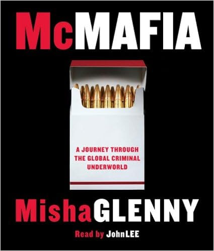 EBOOK McMafia: A Journey Through the Global Criminal Underworld