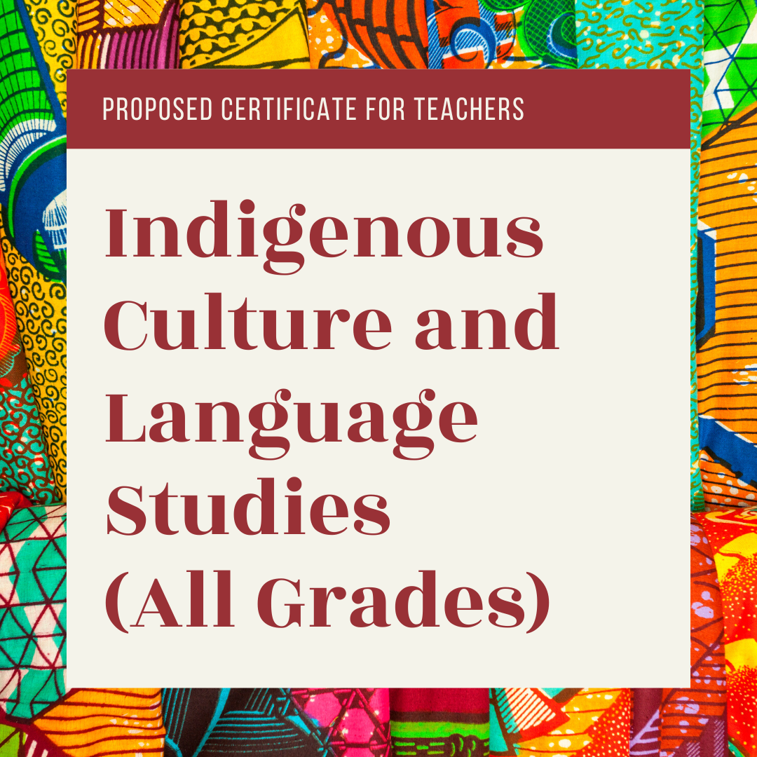 Proposed certificate for teachers: Indigenous Culture and Language Studies