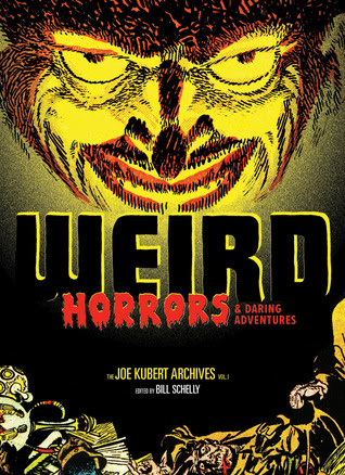 The Joe Kubert Archives, Vol. 1: Weird Horrors and Daring Adventures EPUB