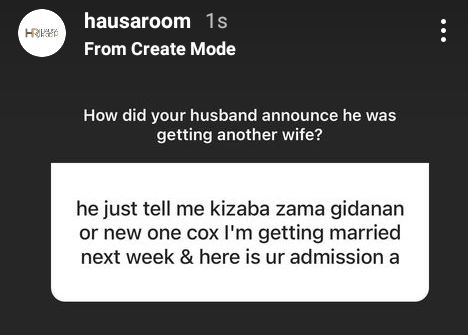 "He moved my things while I was away and renovated my apartment for her " - Hausa women reveal how they found out their husbands were taking new wives 