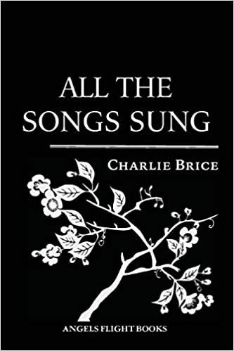All the Songs Sung by Charlie Brice