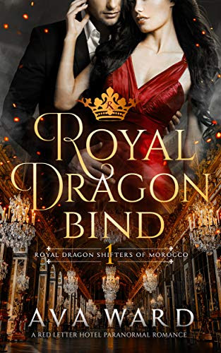 Cover for 'Royal Dragon Bind (Royal Dragon Shifters of Morocco Book 1)'