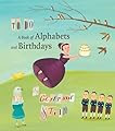 To Do: A Book of Alphabets and Birthdays (Beinecke Rare Book Manuscript)