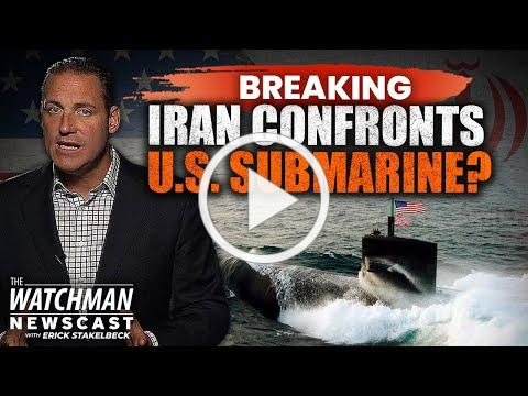 Iran FORCES U.S. Submarine to Surface? Netanyahu Says Israel/Saudi Deal NOT Dead | Watchman Newscast