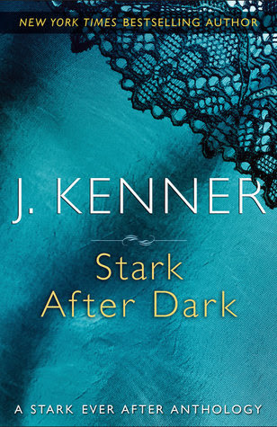 Stark After Dark: A Stark Ever After Anthology EPUB