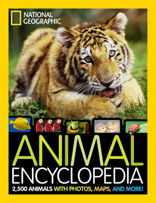 National Geographic Animal Encyclopedia: 2,500 Animals with Photos, Maps, and More! EPUB
