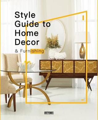 Style Guide to Home Decor & Furnishing in Kindle/PDF/EPUB