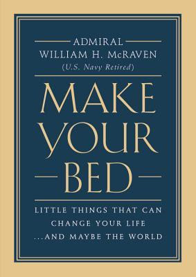 pdf download Make Your Bed: Little Things that Can Change Your Life... and Maybe the World