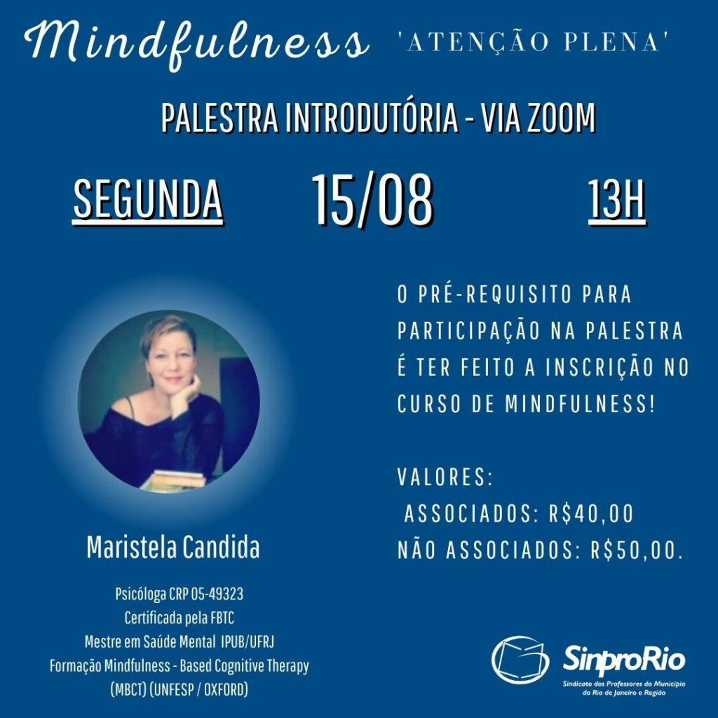 Cursos da EP – Palestra Introdutória de Mindfulness: 15/8, 13h, via Zoom!