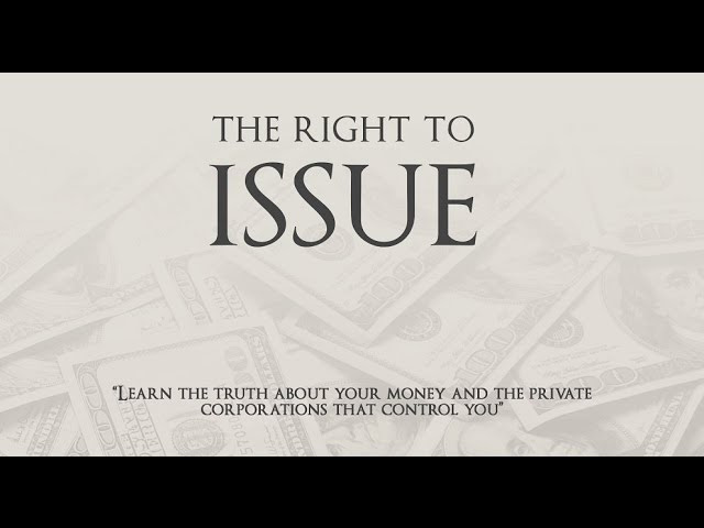 The Controllers of the World and 'The Right to Issue' Sddefault