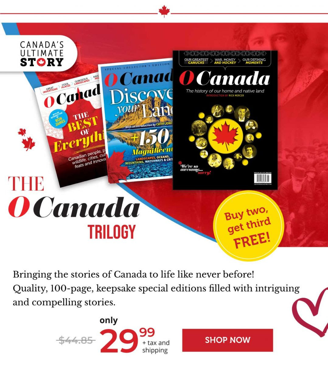 The O Canada Trilogy