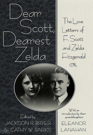 Dear Scott, Dearest Zelda: The Love Letters of F. Scott and Zelda Fitzgerald PDF