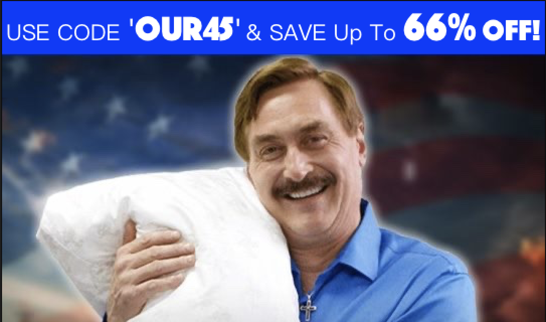 My Pillow’s Mike Lindell Is Under Heavy Enemy Fire, He Needs Our Help!