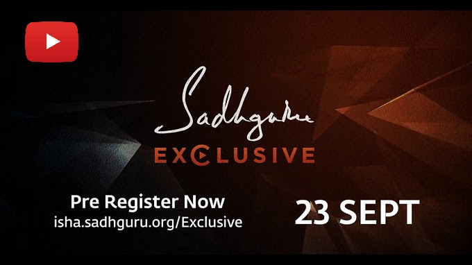 Sadhguru Exclusive - Coming Soon