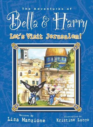 Let's Visit Jerusalem!: Adventures of Bella & Harry PDF