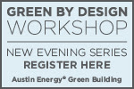 The Green By Design workshop will be held on Tuesday, July 29 at 7pm.