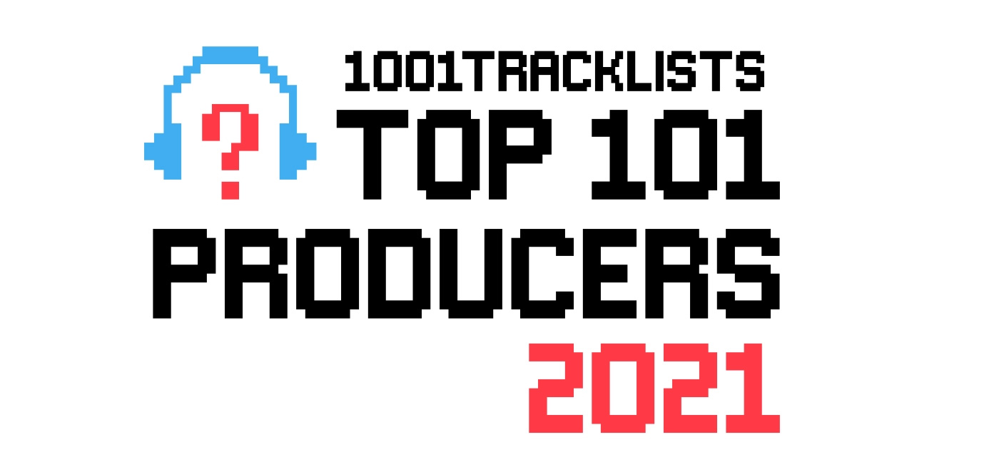 1001Tracklists: Top 101 Producers 2021