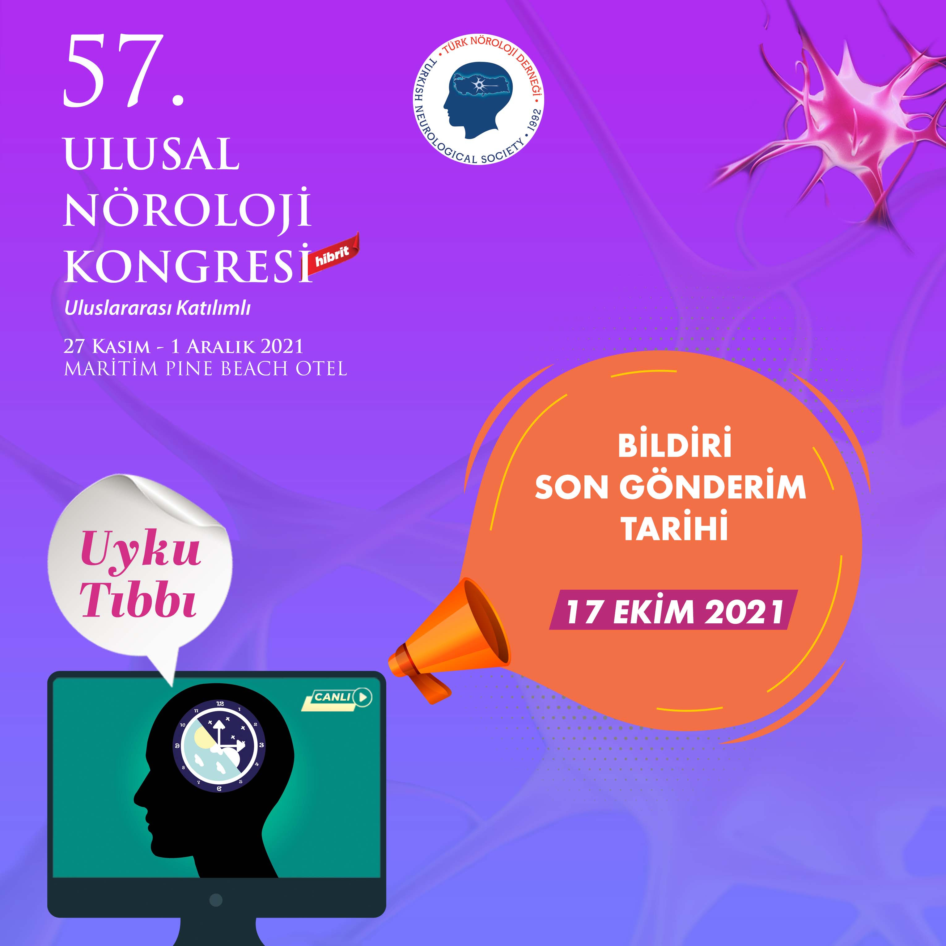 Türk Nöroloji Derneği 57 Ulusal Nöroloji Kongresi Son Bildiri Gönderim Tarihi 17 Ekim 2021dir 8636