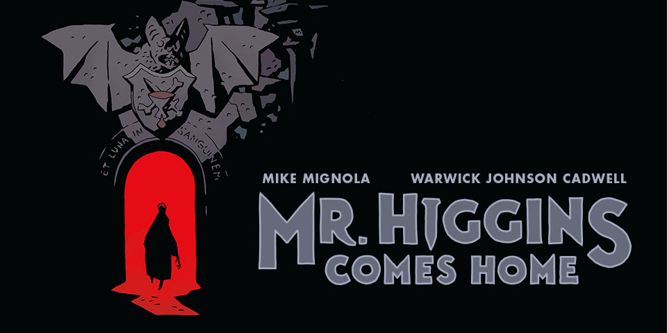 Mr. Higgins Comes Home