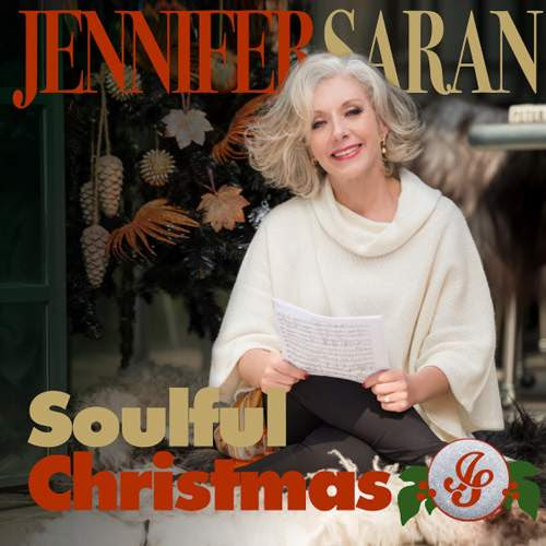 JENNIFER SARAN - Soulful Christmas