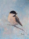 Chickadee - Posted on Tuesday, March 10, 2015 by Elaine Monnig