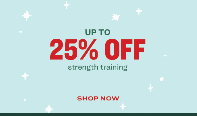 Up to 25% Off Fitness Equipment