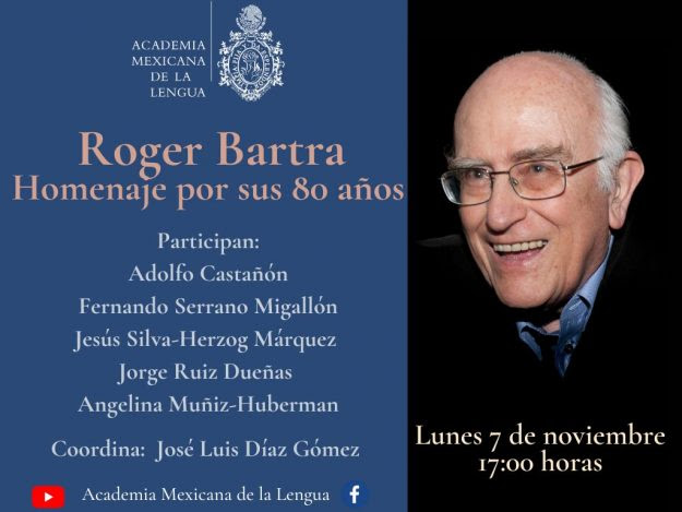 Roger Bartra, homenaje por sus 80 años de vida