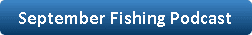 September Iowa Fishing Podcast