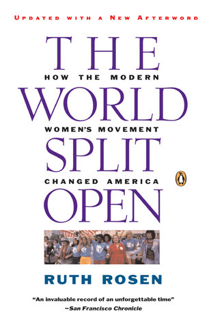 The World Split Open: How the Modern Women's Movement Changed America EPUB
