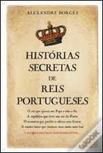 Histórias Secretas de Reis Portugueses