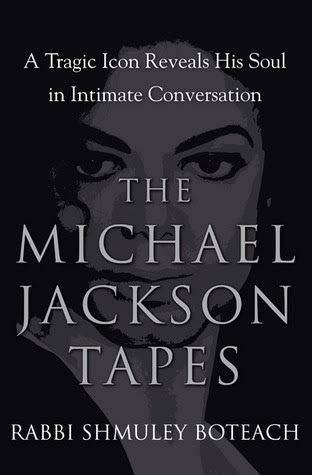 The Michael Jackson Tapes: A Tragic Icon Reveals His Soul in Intimate Conversation EPUB