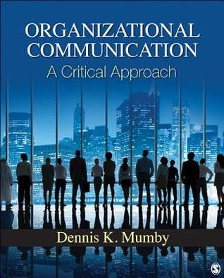 pdf download Organizational Communication: A Critical Approach