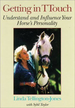 Getting in TTouch: Understand and Influence Your Horse's Personality PDF