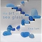 The Art of Sea Glass
