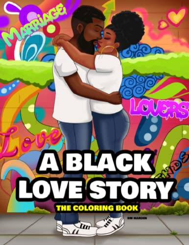 A Black Love Story: The Coloring Book