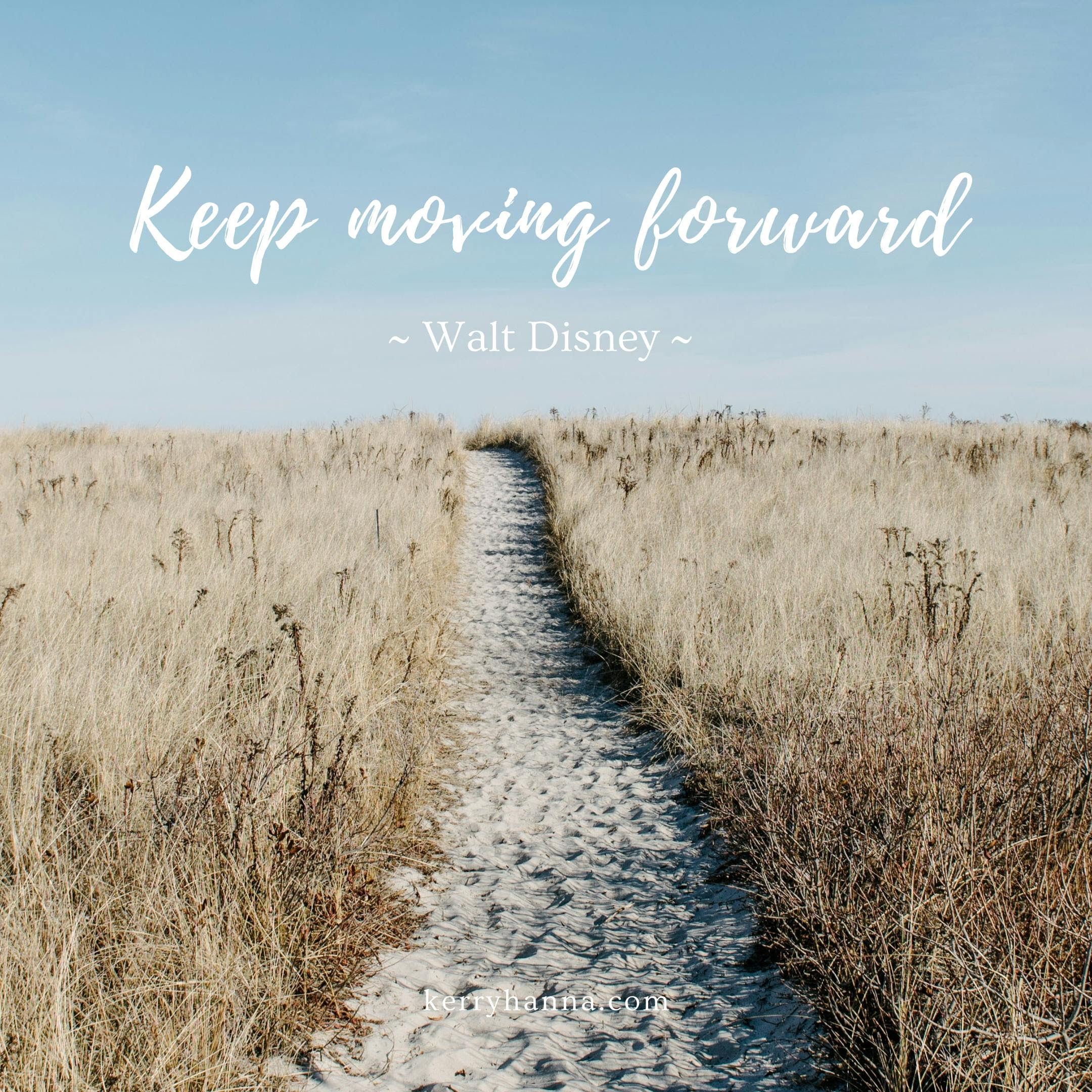 keep moving forward