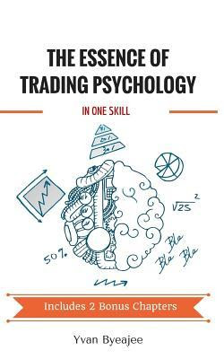 The Essence of Trading Psychology in One Skill EPUB