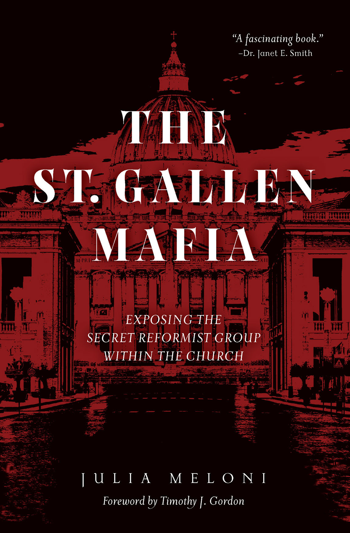 The St. Gallen Mafia: Exposing the Secret Reformist Group Within the Church EPUB