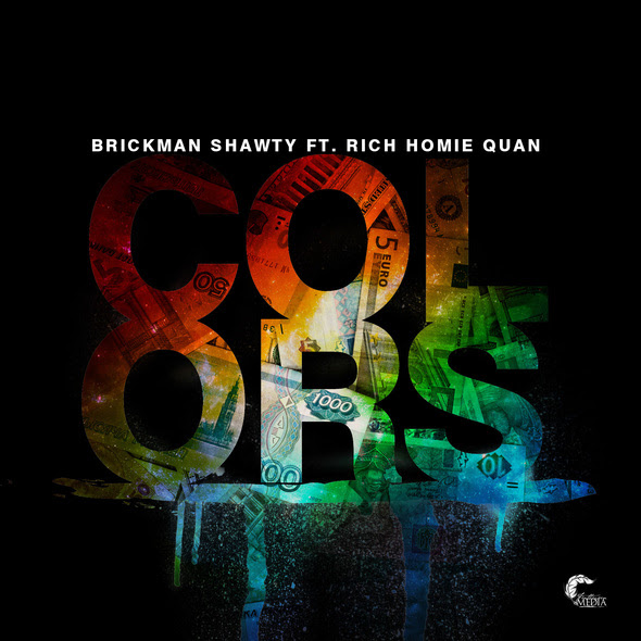 Brickman Shawty ft Rich Homie Quan - Colors artwork