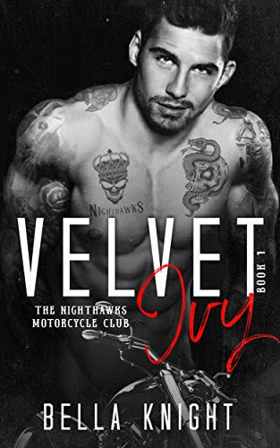 Cover for 'Velvet Ivy (The Nighthawks MC Book 1)'