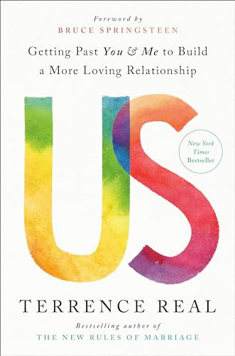 Us: Getting Past You and Me to Build a More Loving Relationship (Goop Press)