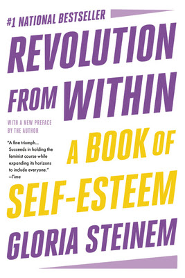 Revolution from Within: A Book of Self-Esteem PDF