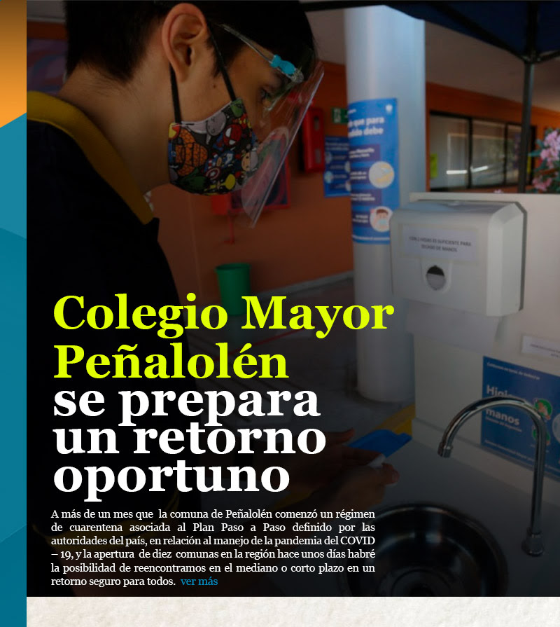 Colegio Mayor Peñalolén se prepara un retorno oportuno