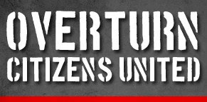 Overturn Citizens United graphic