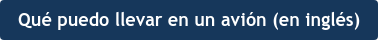 Qué puedo llevar en un avión (en inglés)