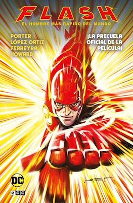 Flash: El hombre mas rápido del mundo (Cartoné 128 pp)